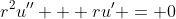 r^2u'' + ru' = 0