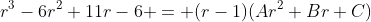 r^3-6r^2+11r-6 = (r-1)(Ar^2+Br+C)