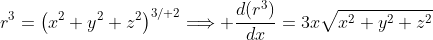 r^3=\left(x^2+y^2+z^2\right)^{3\slash 2}\Longrightarrow \frac{d(r^3)}{dx}=3x\sqrt{x^2+y^2+z^2}