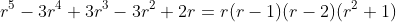 r^5-3r^4+3r^3-3r^2+2r=r(r-1)(r-2)(r^2+1)