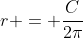 r = \dfrac{C}{2\pi}