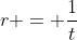 r = \frac1t
