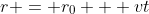 r = r_0 + vt