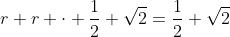 r+r \cdot \frac12 \sqrt{2}=\frac12 \sqrt{2}~\implies~\boxed{r=\frac{\frac12 \sqrt{2}}{1+\frac12 \sqrt{2}}}