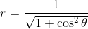 r=\frac{1}{\sqrt{1+\cos^2\theta}}