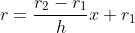 r=\frac{r_2-r_1}{h}x+r_1