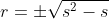 r=\pm\sqrt{s^2-s}