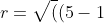 r=\sqrt((5-1)^2+(-2-1)^2)