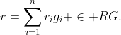 r=\sum_{i=1}^nr_ig_i \in RG.