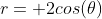 r= 2cos(\theta)