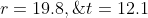 r=19.8,\;s=17,4,\;t=12.1