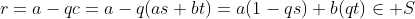 r=a-qc=a-q(as+bt)=a(1-qs)+b(qt)\in S