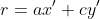 r=ax'+cy'