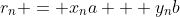 r_{n} = x_{n}a + y_{n}b