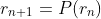 r_{n+1}=P(r_{n})