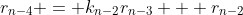 r_{n-4} = k_{n-2}r_{n-3} + r_{n-2}