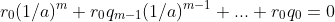 r_0(1/a)^m+r_0q_{m-1}(1/a)^{m-1}+...+r_0q_0=0