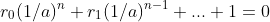 r_0(1/a)^n+r_1(1/a)^{n-1}+...+1=0