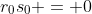 r_0s_0 = 0