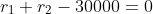 r_1+r_2-30000=0