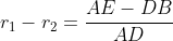 r_1-r_2=\frac{AE-DB}{AD}