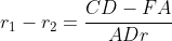 r_1-r_2=\frac{CD-FA}{ADr}