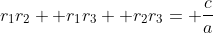 r_1r_2+ r_1r_3+ r_2r_3= \frac{c}{a}