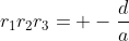 r_1r_2r_3= -\frac{d}{a}