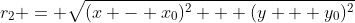 r_2 = \sqrt{(x - x_0)^2 + (y + y_0)^2}