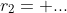 r_2= ...