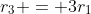r_3 = 3r_1