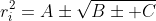 r_i^2=A\pm\sqrt{B\pm C}