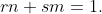 rn+sm=1.