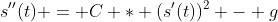 s''(t) = C * (s'(t))^2 - g