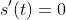 s'(t)=0