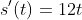 s'(t)=12t
