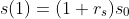 s(1)=(1+r_s)s_0