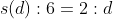s(d):6=2:d