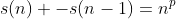 s(n) -s(n-1)=n^p