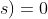 g(0;s)=0