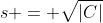 s = \sqrt{|C|}