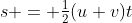 s = \tfrac12(u+v)t