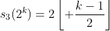 s_{3}(2^{k})=2\left\lfloor \frac{k-1}{2}\right\rfloor