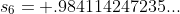 s_{6}= .984114247235...