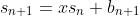 s_{n+1}=xs_n+b_{n+1}