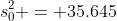 s_0^2 = 35.645