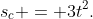 s_c = 3t^2.