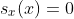 s_x(x)=0