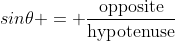 sin\theta = \frac{\text{opposite}}{\text{hypotenuse}}~=~\frac{  x}{3}