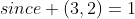 since (3,2)=1